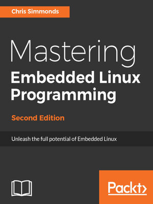 cover image of Mastering Embedded Linux Programming